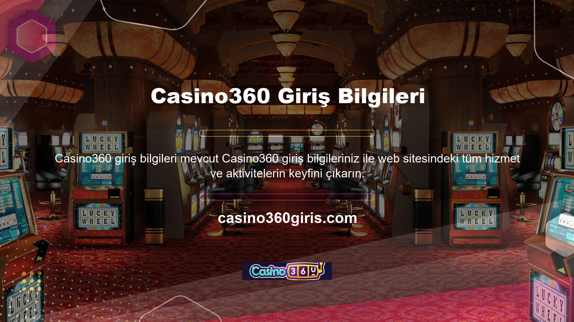 Mevcut giriş URL'sini Casino360 resmi sosyal medya hesaplarında bulabilirsiniz